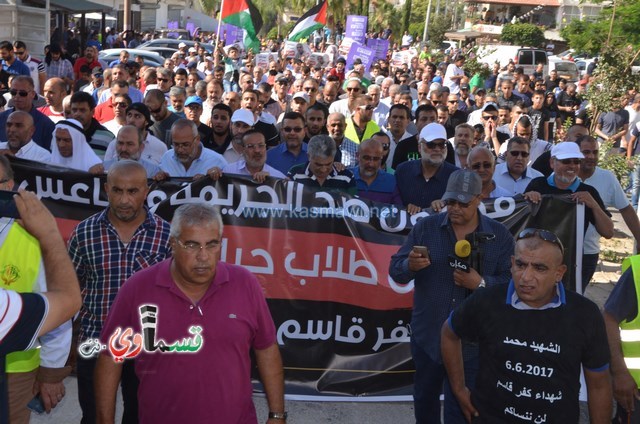  فيديو: الالاف في مظاهرة الشهيد محمد والرئيس عادل بدير  على الشرطة الاختيار محاربة كفرقاسم او عائلات الاجرام 