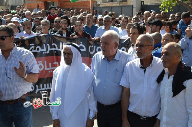  فيديو: الالاف في مظاهرة الشهيد محمد والرئيس عادل بدير  على الشرطة الاختيار محاربة كفرقاسم او عائلات الاجرام 