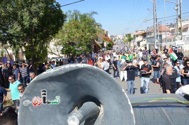  فيديو: الالاف في مظاهرة الشهيد محمد والرئيس عادل بدير  على الشرطة الاختيار محاربة كفرقاسم او عائلات الاجرام 